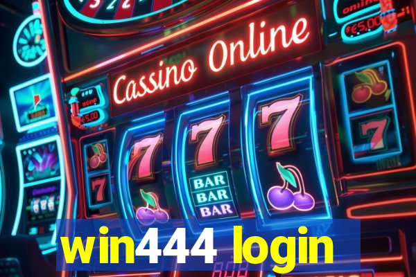 win444 login